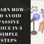 Avoid Passive Voice