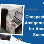 Cheapest Online Assignment Help for Academic Success