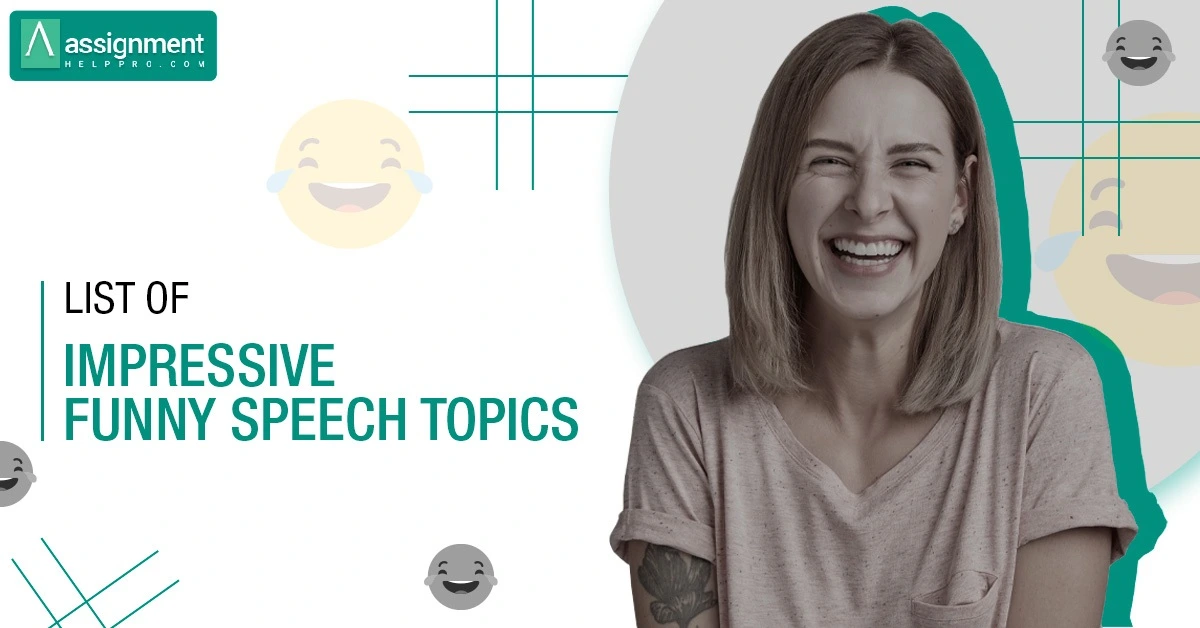 140 Impressive Funny Speech Topics and Ideas To Consider