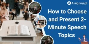 How to Choose and Present 2-Minute Speech Topics