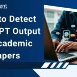 How to Detect ChatGPT Output in Academic Papers