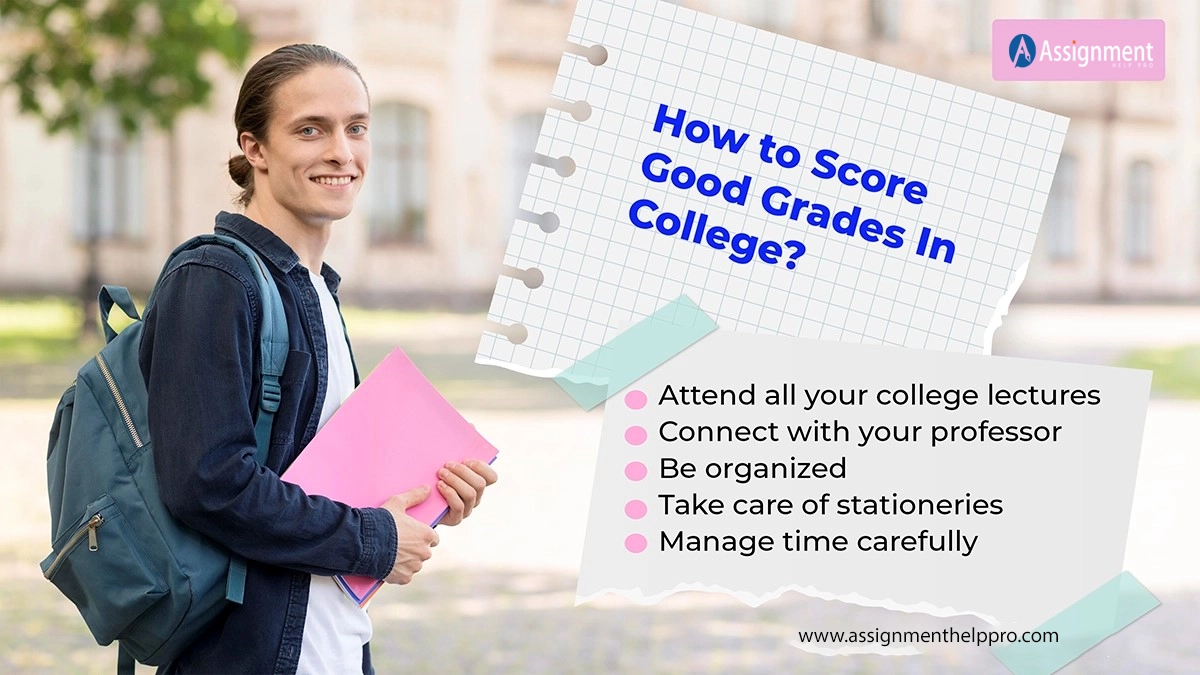 How to Score Good Grades In College