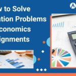 How to Solve Optimization Problems in Economics Assignments