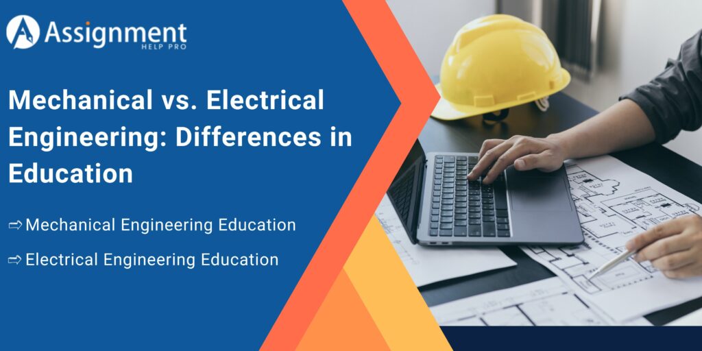 Mechanical vs. Electrical Engineering Differences in Education