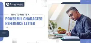 Tips to write Powerful Character Reference Letter