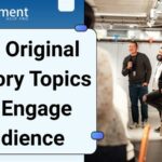 Top Original Oratory Topics To Engage Audience