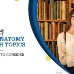 World Anatomy Research Topics