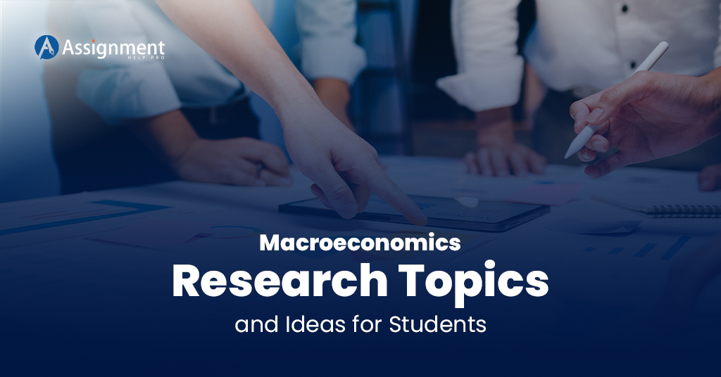 research paper macroeconomics topics
