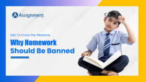 Why Homework Should Be Banned